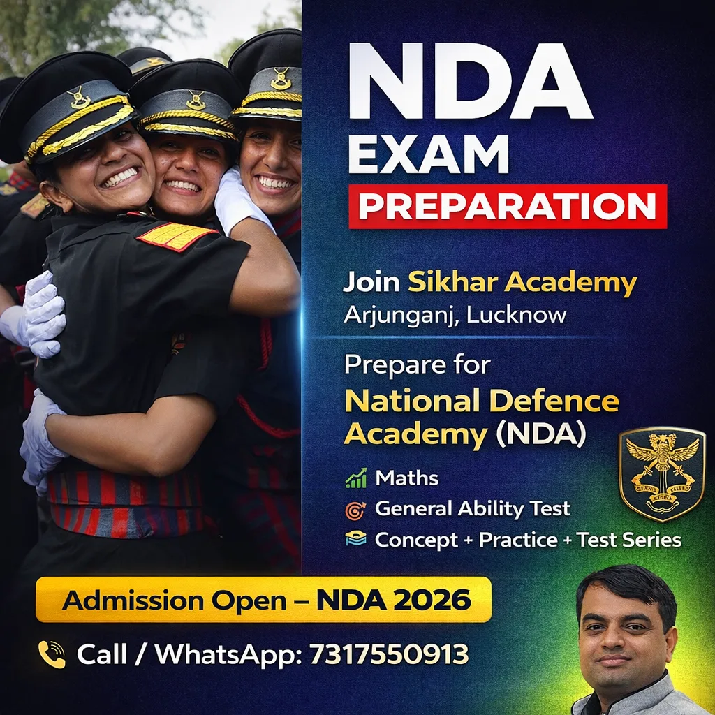 NDA exam preparation poster promoting Sikhar Academy in Arjunganj Lucknow offering coaching for National Defence Academy exam with maths, general ability test, and test series for NDA 2026.